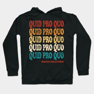 quid pro quo vintage Hoodie